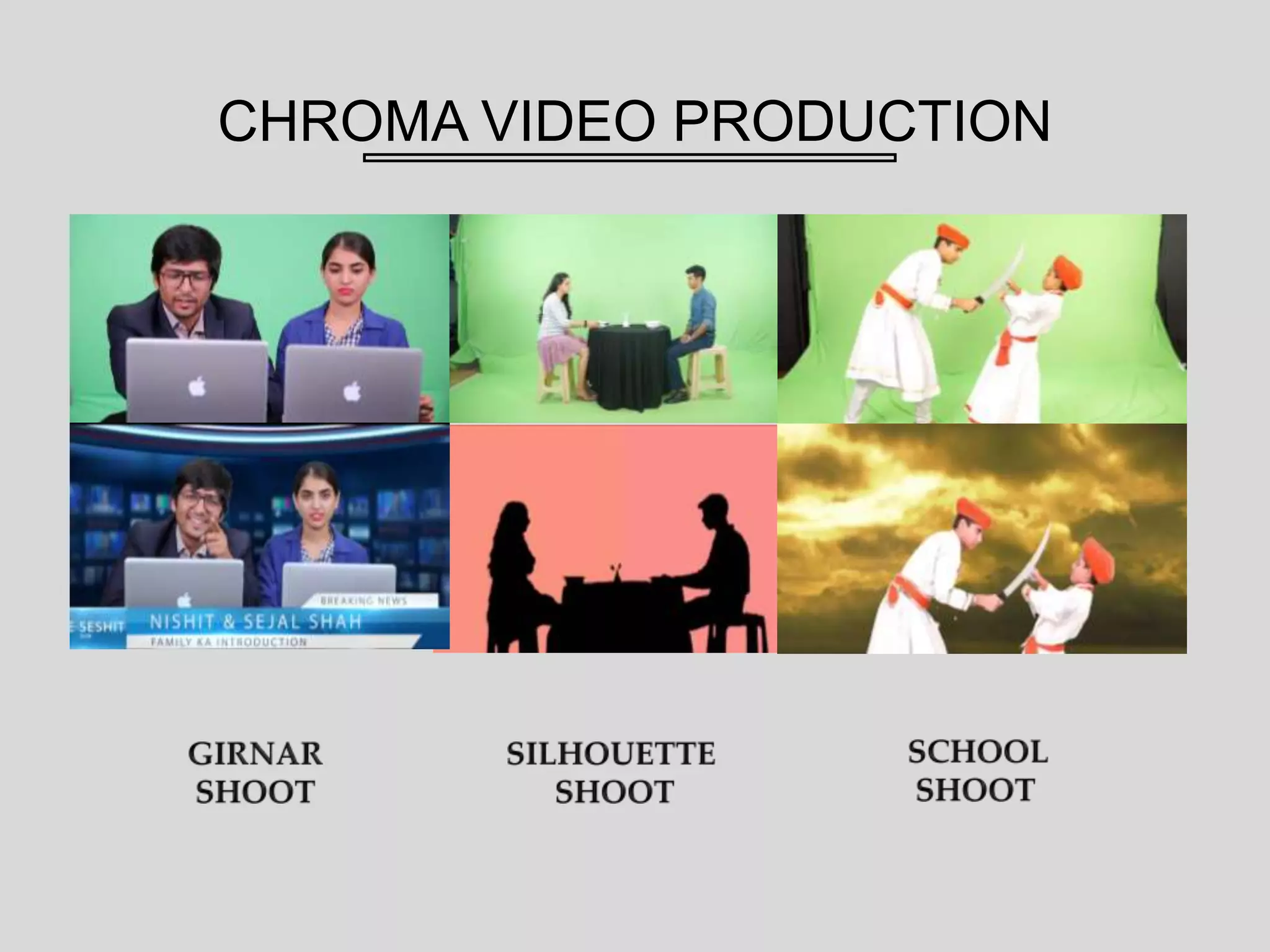 CHROMA VIDEO PRODUCTION
 