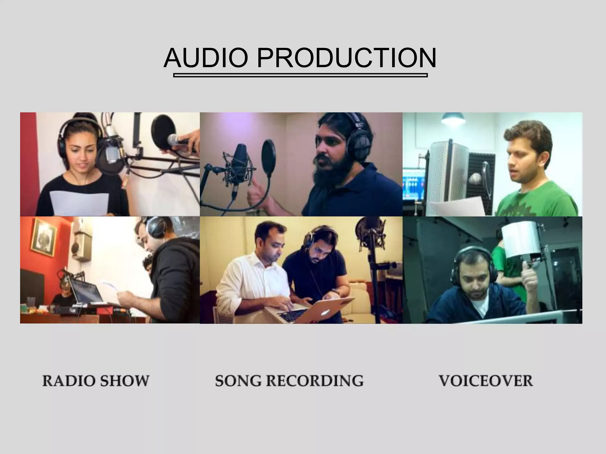 AUDIO PRODUCTION
 