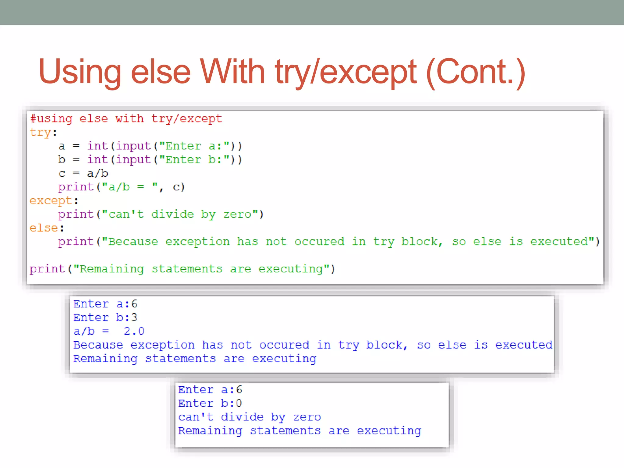 Using else With try/except (Cont.)
 