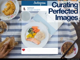 IMAGE: CHOMPOO BARITONE
Curating
Perfected
Images
 