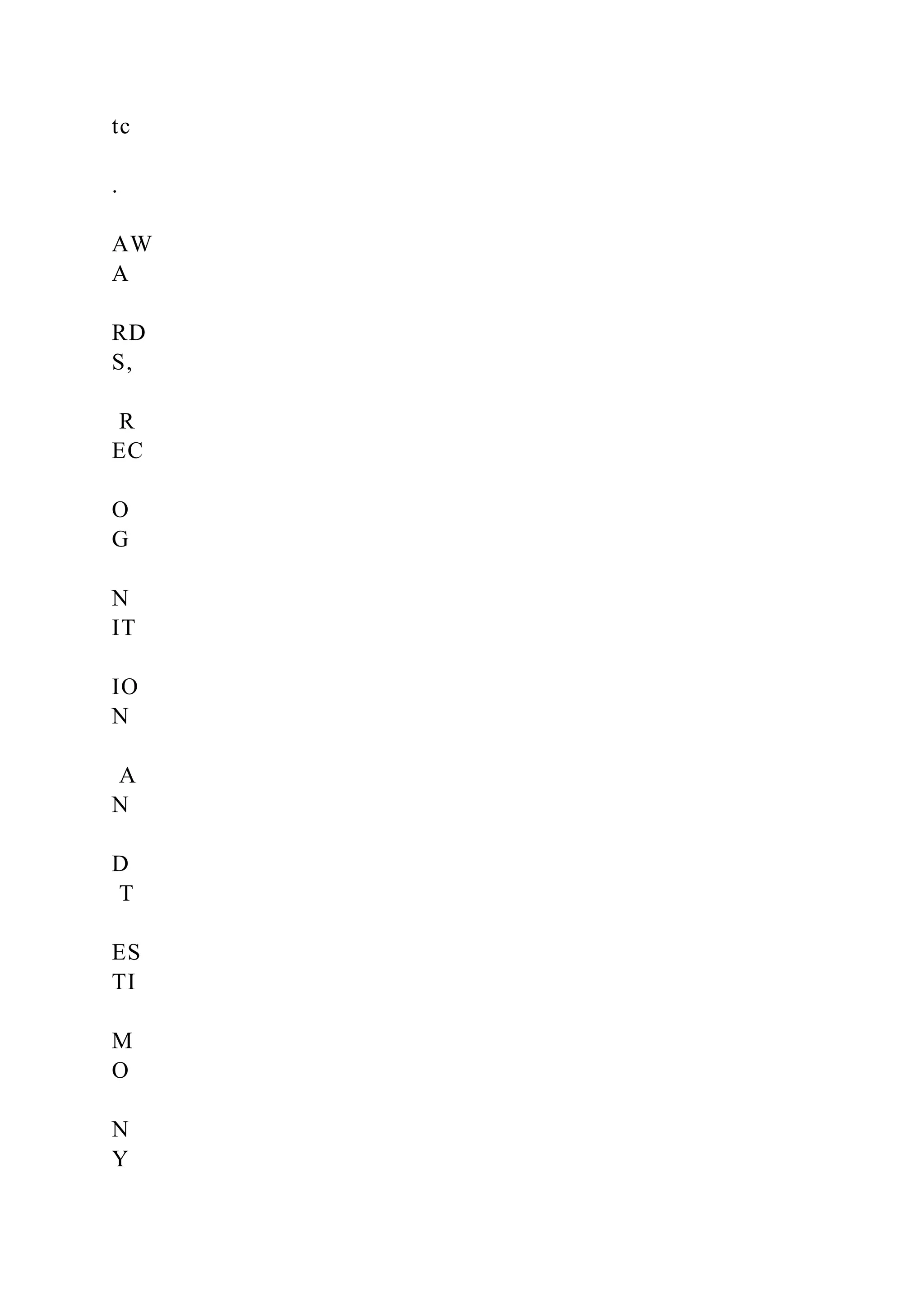 tc
.
AW
A
RD
S,
R
EC
O
G
N
IT
IO
N
A
N
D
T
ES
TI
M
O
N
Y
 