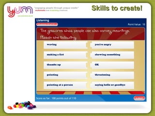 Skills to create!
 