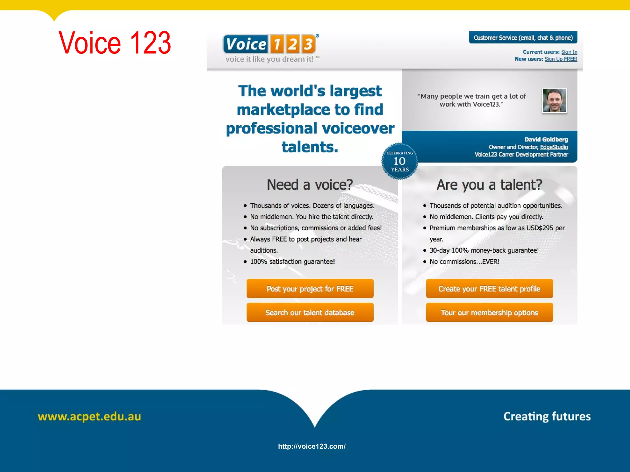 Voice 123




            http://voice123.com/
 