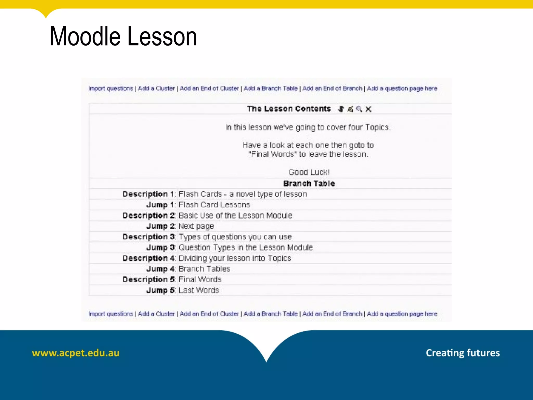 Moodle Lesson
 