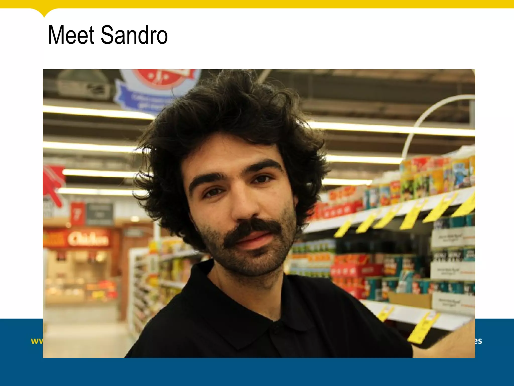 Meet Sandro
 