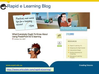 Rapid e Learning Blog




http://www.articulate.com/rapid-eLearnng/
 