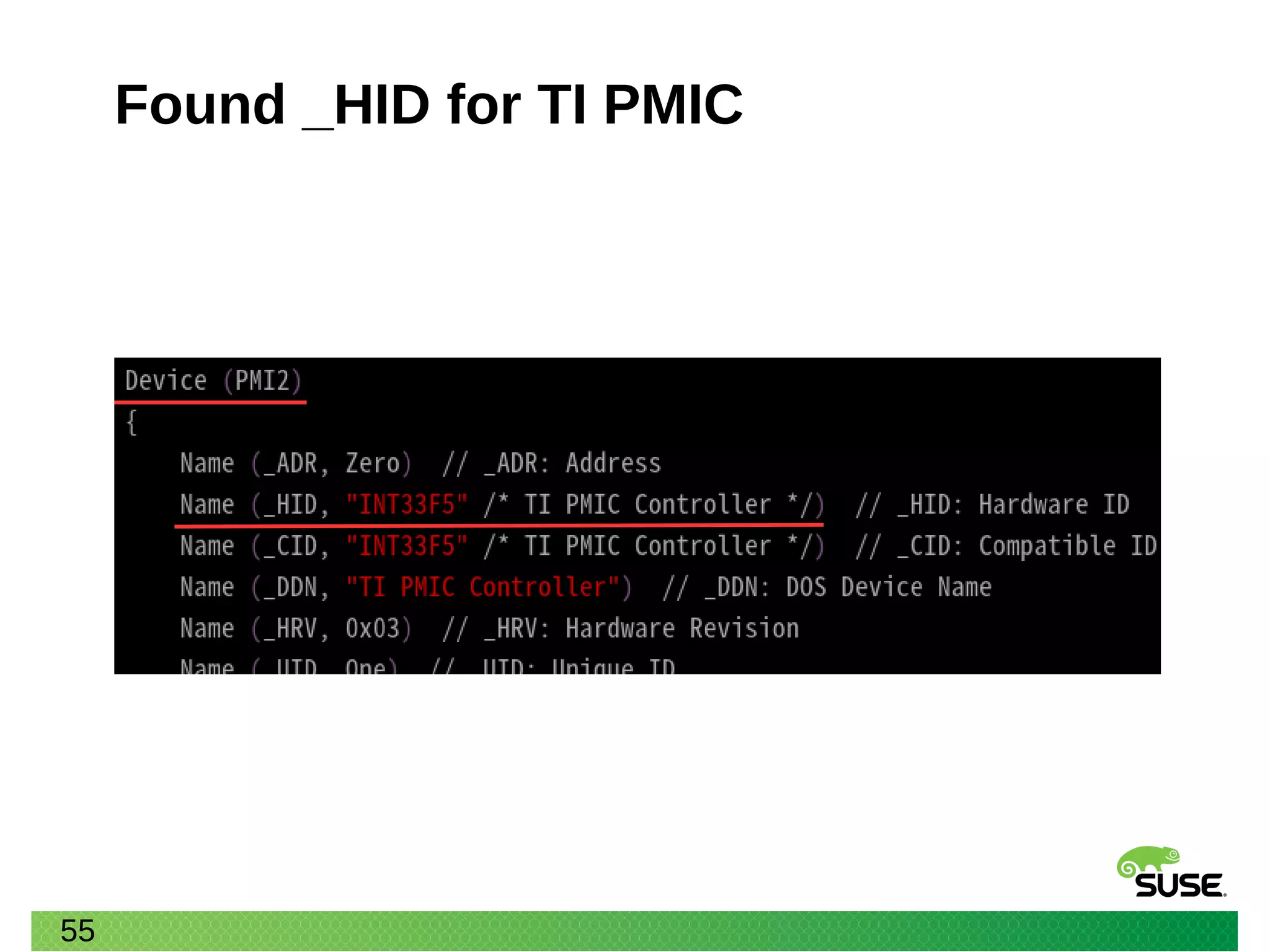 55
Found _HID for TI PMIC
 