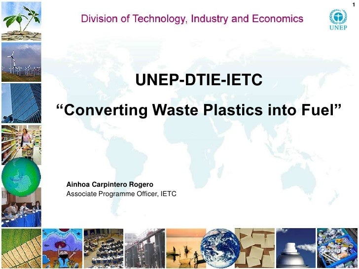 Converting Waste Plastics into Fuel