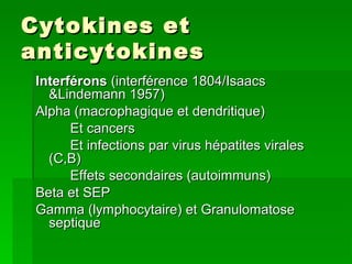 Cytokines IL-Cytokines IL-
2 lymphocytaire (forte dose… faible)2 lymphocytaire (forte dose… faible)
cancer, VIH, diabèteca...