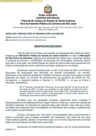 Poder Judiciário
JUSTIÇA ESTADUAL
Tribunal de Justiça do Estado de Santa Catarina
Vara da Fazenda Pública da Comarca de Sã...