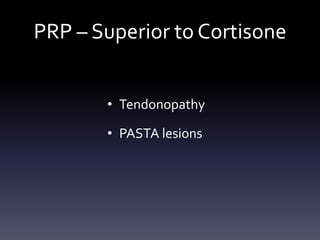 PRP & Cortisone – Similar Effects


        • Adhesive capsulitis

        • Full-thickness RCT’s

        • DJD
 