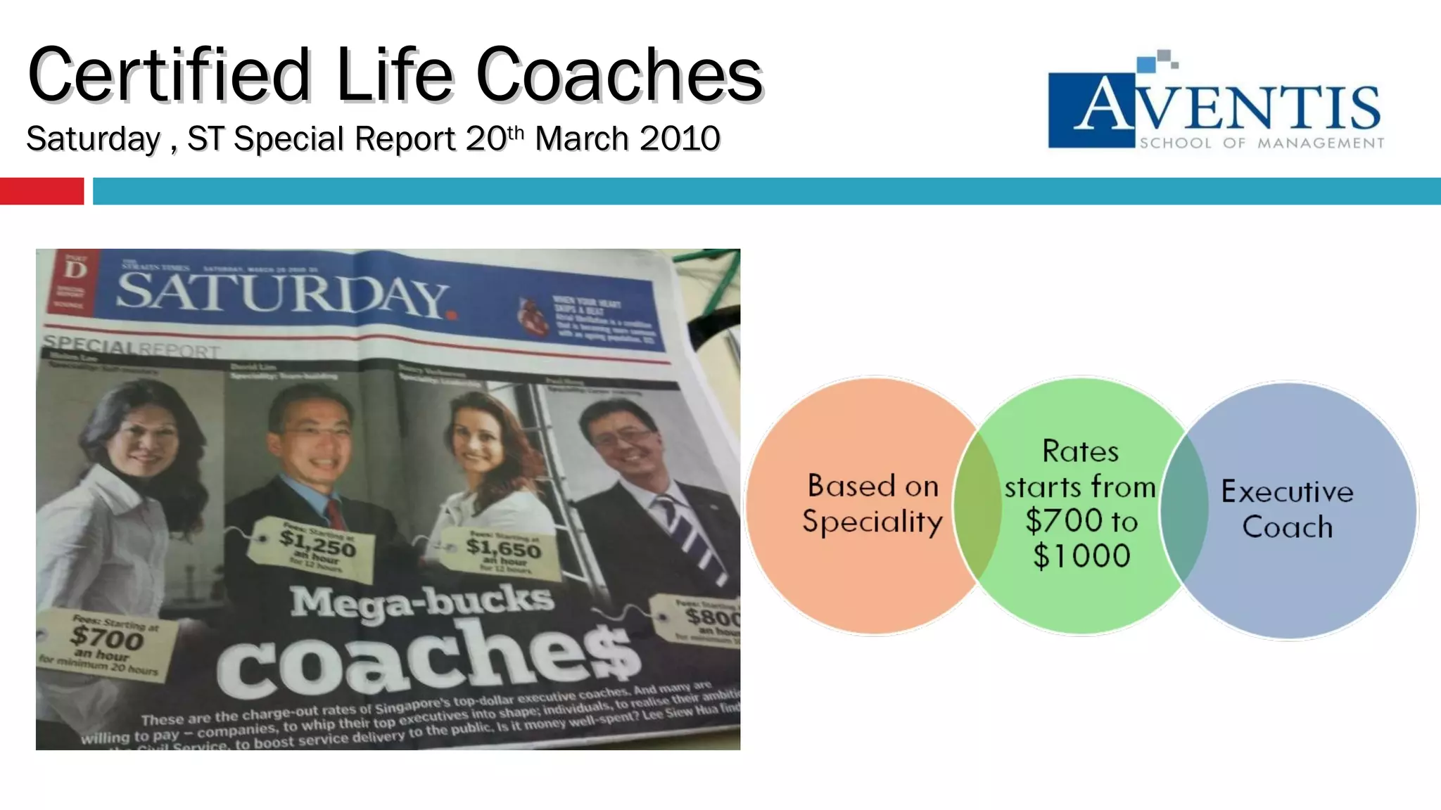 Certified Life Coaches Saturday , ST Special Report 20 th  March 2010  