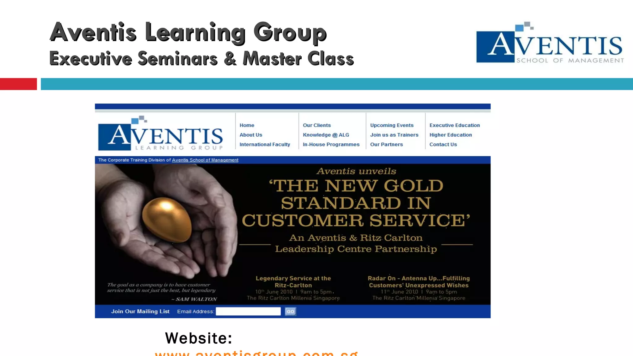 Aventis Learning Group Executive Seminars & Master Class Website:  www.aventisgroup.com.sg   