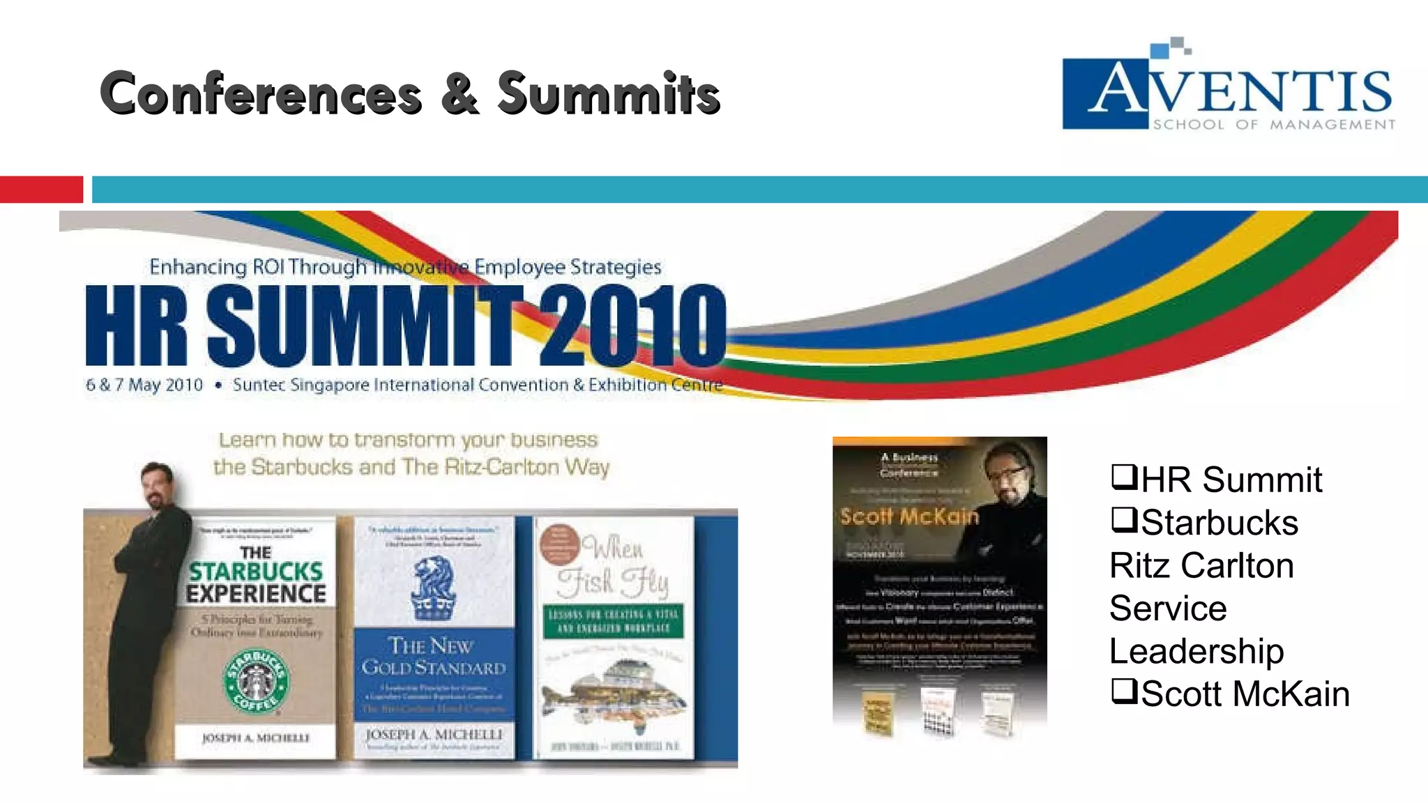 Conferences & Summits HR Summit Starbucks Ritz Carlton Service Leadership Scott McKain 
