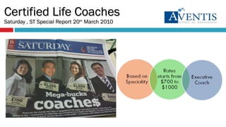Certified Life Coaches Saturday , ST Special Report 20 th  March 2010  