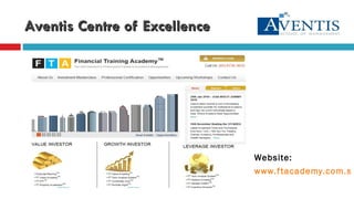Aventis Centre of Excellence Website:  www.ftacademy.com.sg   