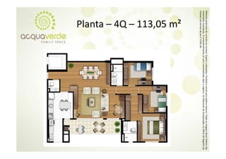 Material prelim
              minar de consulta a corretor. Sujeito a alterações. Proibida a venda para público externo. T
                                ao                o                                                      Todas as imagens desse folheto são
meramente ilustrativas. O empre eendimento só será comercializado a
                                                   á                 após o registro do Memorial de Inco orporação no Oficío de Registro de
                                                                                                                           o
Imóveis nos ter
              rmos da Lei n° 4.59
                                91‐46.
        Planta – 4Q – 113 05 m²
        Planta  4Q  113,05 m
 