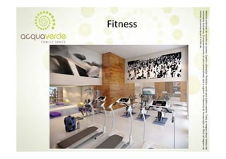 Material prelim
              minar de consulta a corretor. Sujeito a alterações. Proibida a venda para público externo. T
                                ao                o                                                      Todas as imagens desse folheto são
meramente ilustrativas. O empre eendimento só será comercializado a
                                                   á                 após o registro do Memorial de Inco orporação no Oficío de Registro de
                                                                                                                           o
Imóveis nos ter
              rmos da Lei n° 4.59
                                91‐46.
        Fitness
 