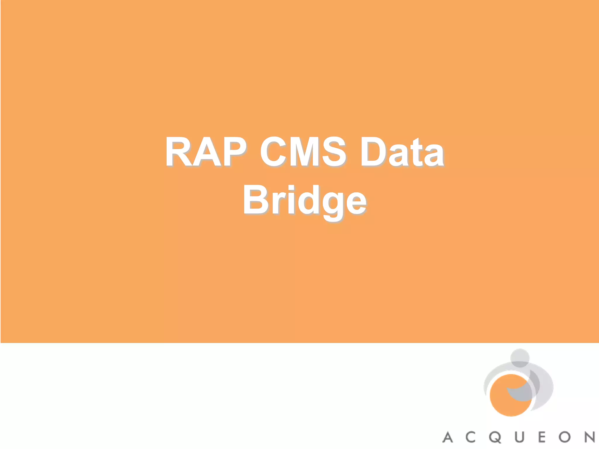 RAP CMS Data Bridge