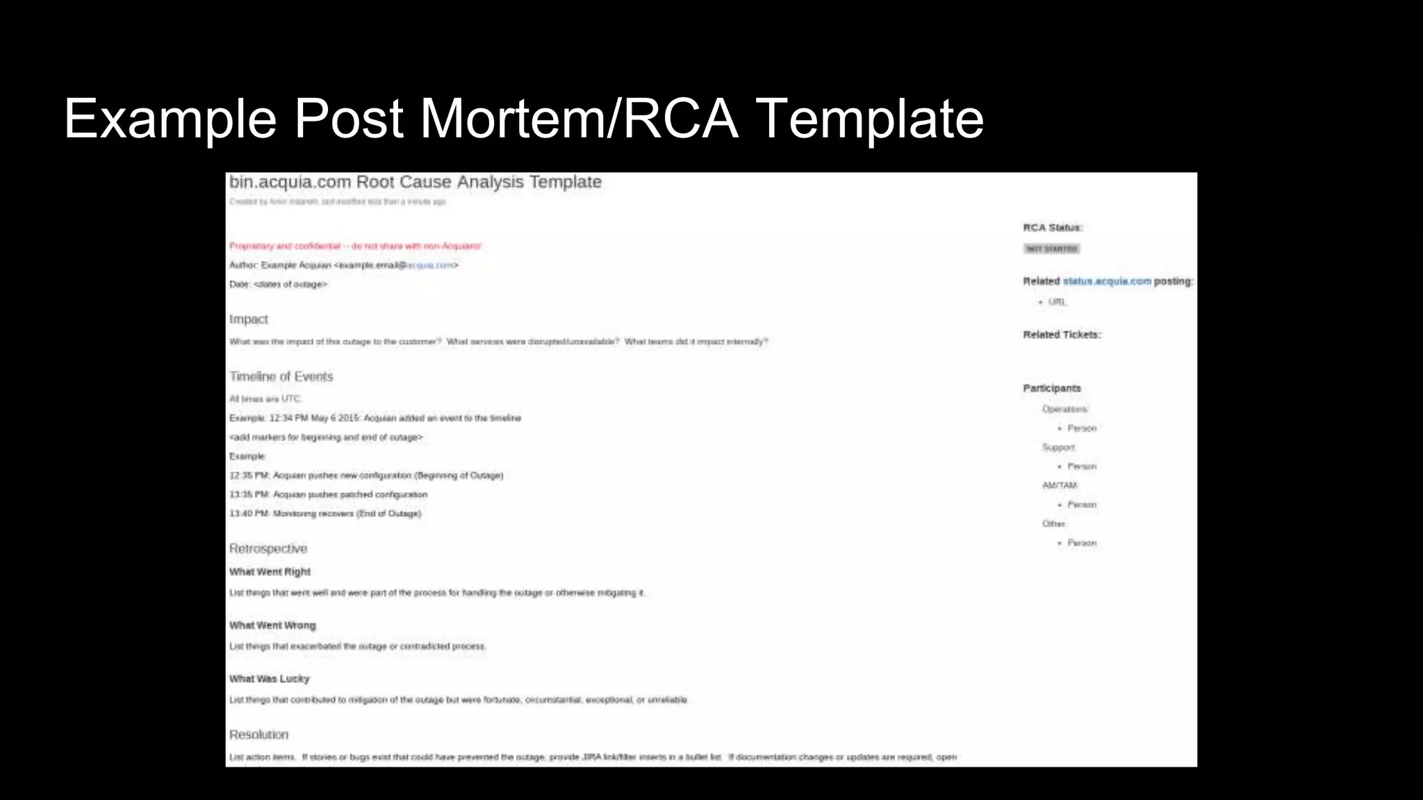 Example Post Mortem/RCA Template
 