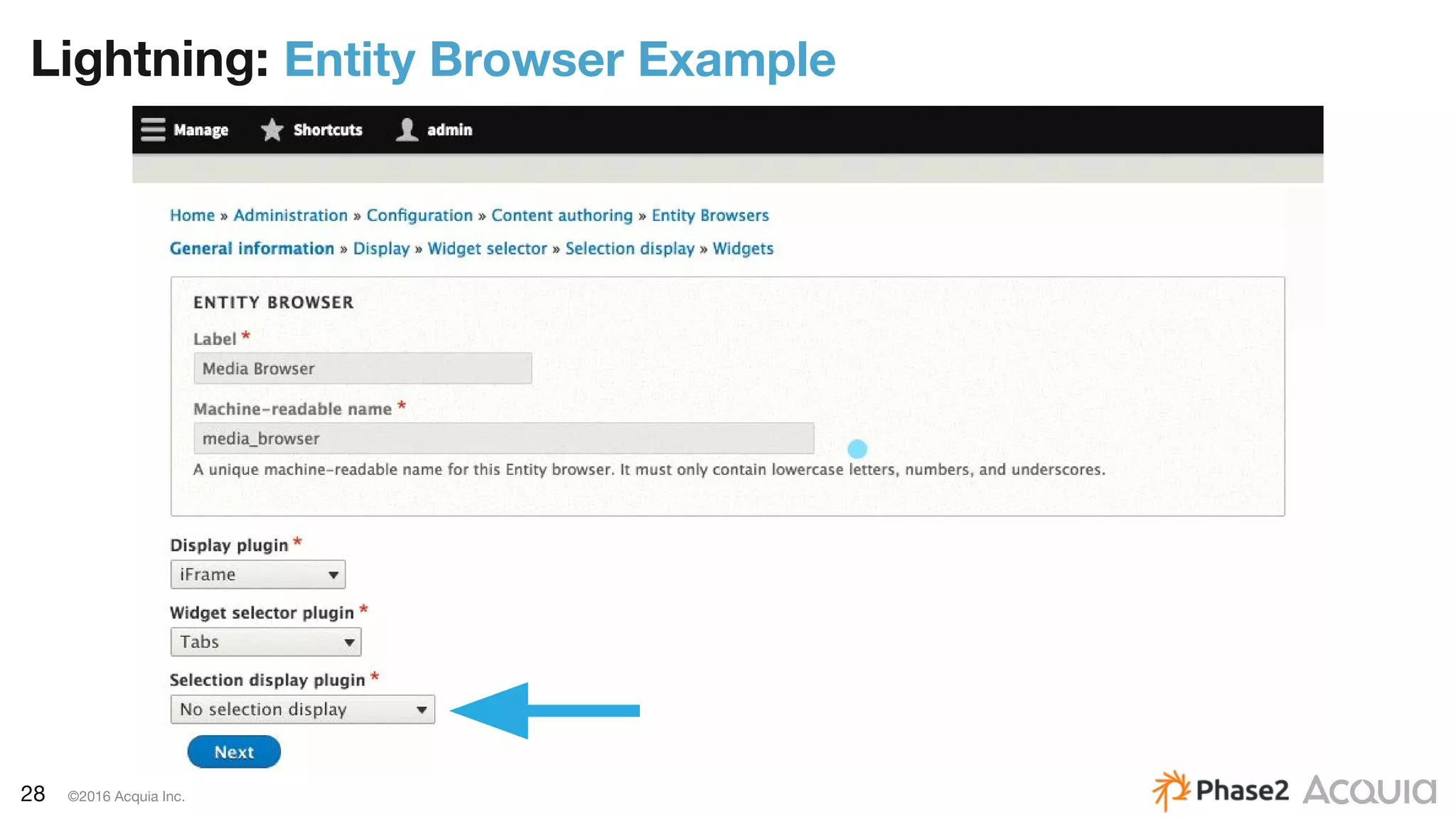 28 ©2016 Acquia Inc.
Lightning: Entity Browser Example
 
