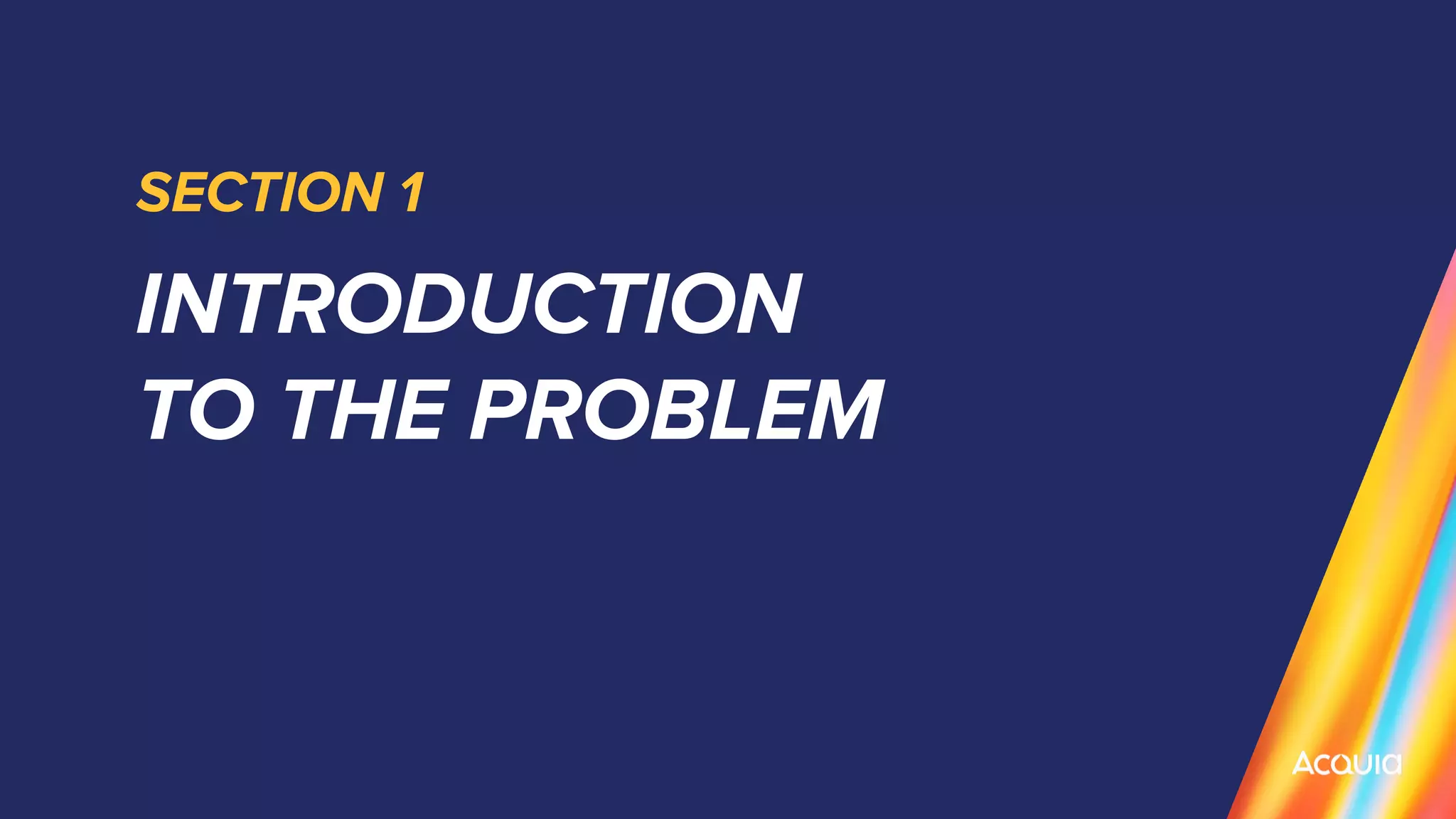 INTRODUCTION
TO THE PROBLEM
SECTION 1
 