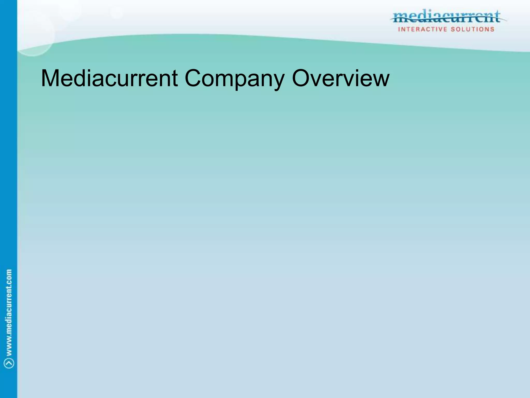 Mediacurrent Company Overview