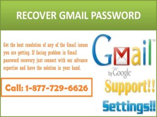 Acquire the best remedy through Gmail Password Reset helpline 1-877-729-6626