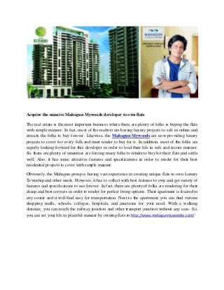 Acquire the massive Mahagun Mywoods developer to own flats
The real estate is the most important business where there are plenty of folks is buying the flats
with simple manner. In fact, most of the realtors are having luxury projects to sell in online and
attracts the folks to buy forever. Likewise, the Mahagun Mywoods are now providing luxury
projects to cover for every folk and must render to buy for it. In addition, most of the folks are
eagerly looking forward for this developer in order to lead their life in safe and secure manner.
So, there are plenty of amenities are forcing many folks to render to buy for their flats and settle
well. Also, it has some attractive features and specifications in order to render for their best
residential projects to cover with simple manner.
Obviously, the Mahagun group is having vast experience in creating unique flats to own Luxury
Township and other needs. However, it has to collect with best features to own and get variety of
features and specifications to use forever. In fact, there are plenty of folks are rendering for their
cheap and best services in order to render for perfect living options. Their apartment is located in
city center and it will find easy for transportation. Next to the apartment, you can find various
shopping malls, schools, colleges, hospitals, and junctions for your need. With a walking
distance, you can reach the railway junction and other transport junction without any ease. So,
you can set your life in peaceful manner by owning flats in http://www.mahagunmywoodss.com/
 