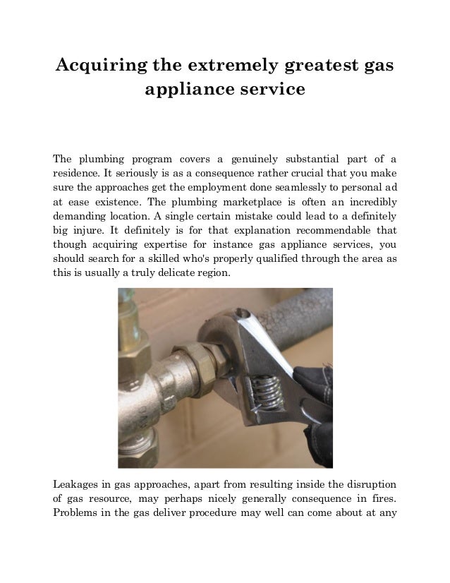 Acquiring the extremely greatest gas appliance service