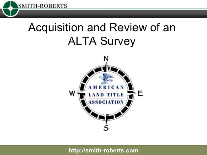 Acquisition And Review Of An Alta Survey