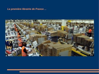 La première librairie de France ...
 