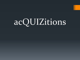 acQUIZitions 