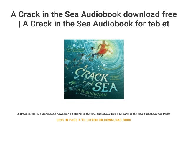A Crack In The Sea Audiobook Download Free A Crack In The Sea Audio