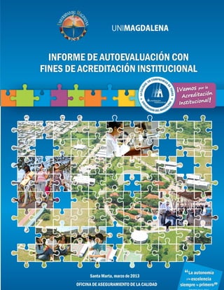Universidad del Magdalena
Informe de Autoevaluación con fines de Acreditación Institucional 1
 