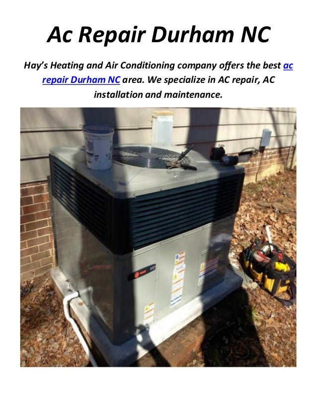 Hay’s Heating and Ac Repair In Durham, NC
