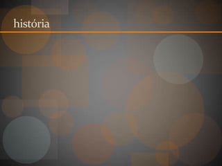 história
 