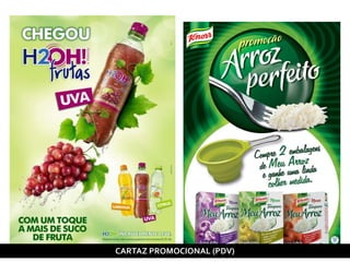 CARTAZ PROMOCIONAL (PDV)
 