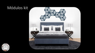 Módulos kit
 