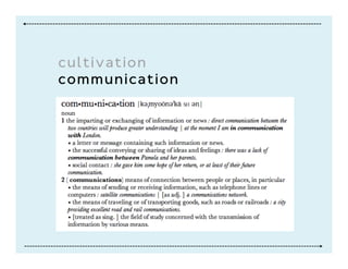 cultivation
communication
 