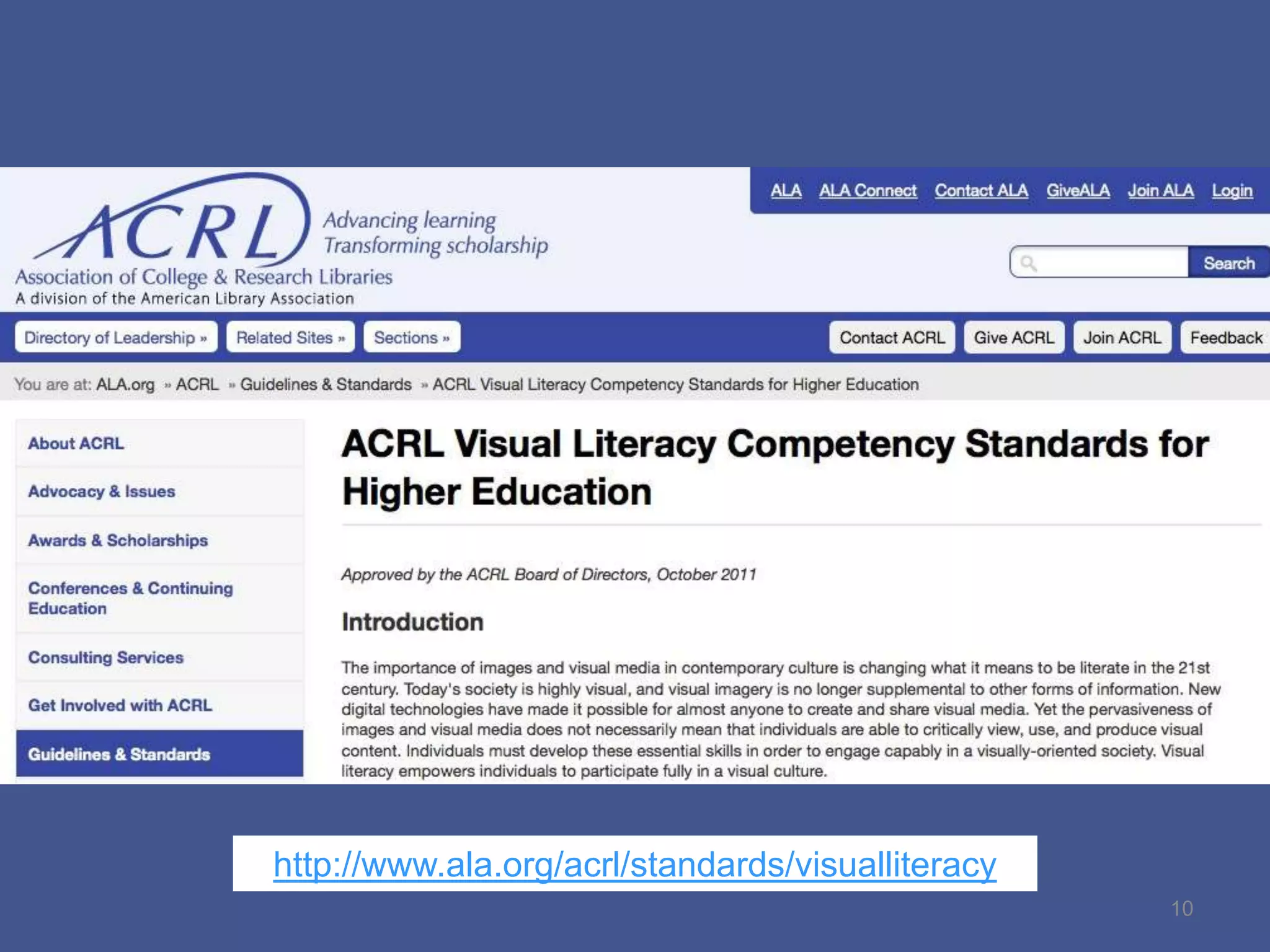 http://www.ala.org/acrl/standards/visualliteracy
                                                   10
 
