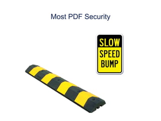 Most PDF Security
 