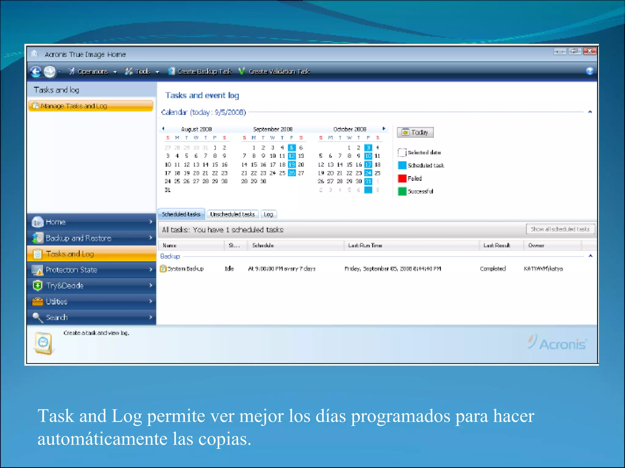 Task and Log permite ver mejor los días programados para hacer automáticamente las copias.