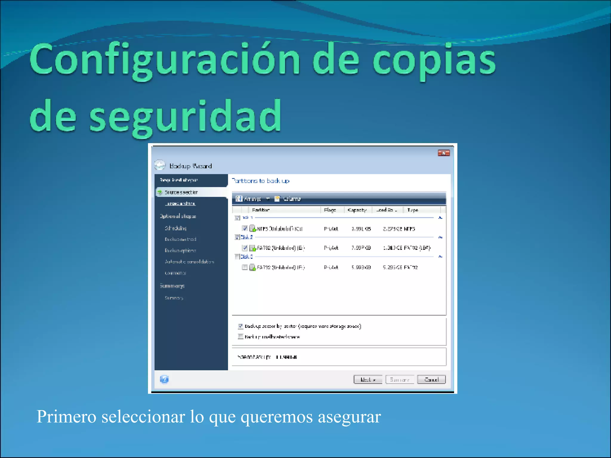 Primero seleccionar lo que queremos asegurar