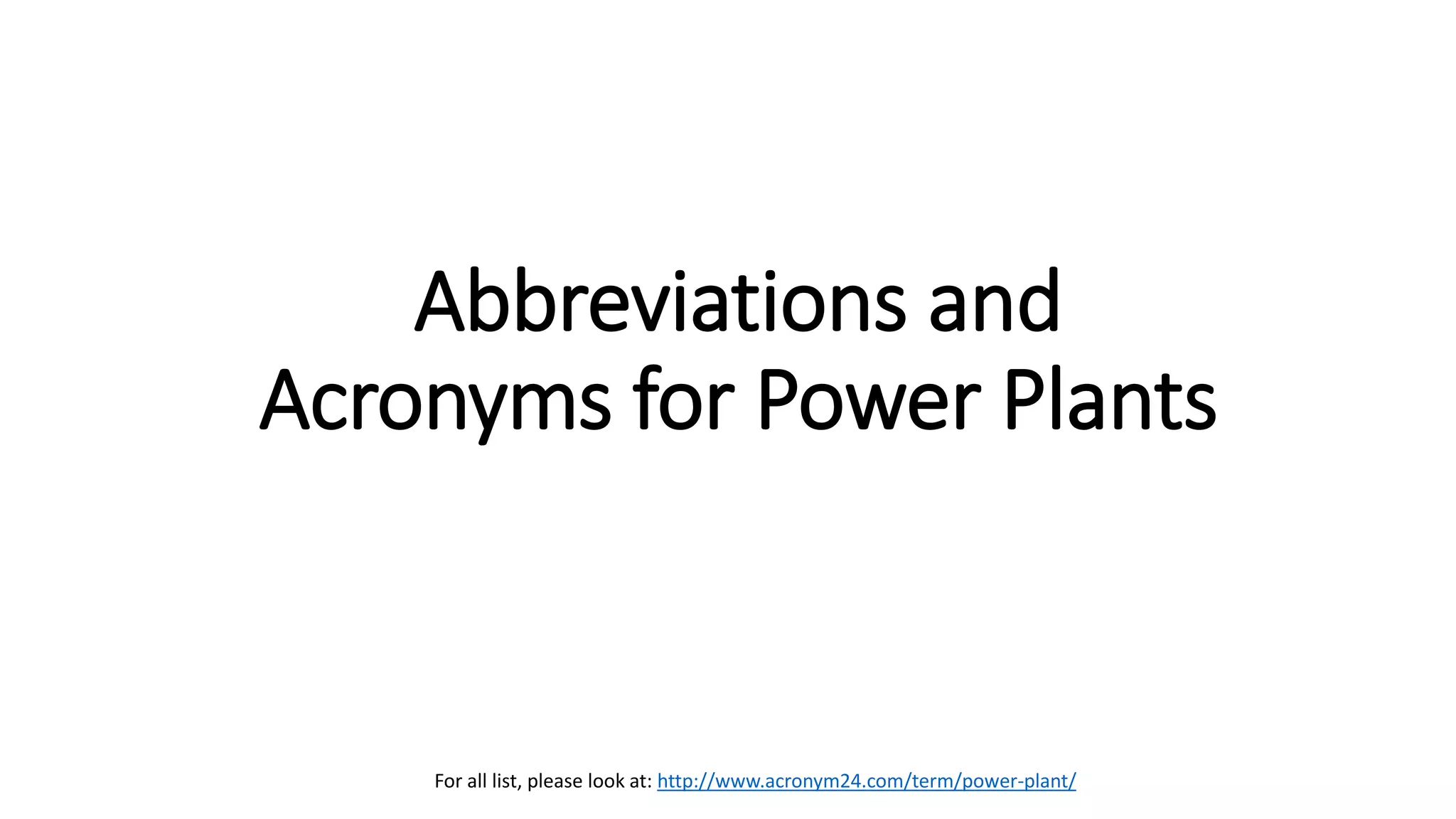 Abbreviations And Acronyms For Power Plants PPTX