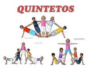 QUINTETOS
 