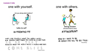 one with yourself. one with others.
2 convers as infra
 