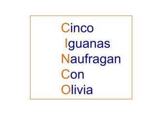 C inco I guanas N aufragan C on O livia 