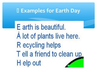  Examples for Earth Day
 