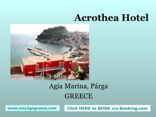 Acrothea Hotel Agia Marina, Párga GREECE 